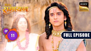 Shri Ram ने Ahalya को किया श्राप से मुक्त  Shrimad Ramayan  Ep 11  Full Episode [upl. by Rodd]