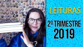 Leituras do Segundo Trimestre de 2019  Laila Ribeiro críticaliterária [upl. by Alfreda]