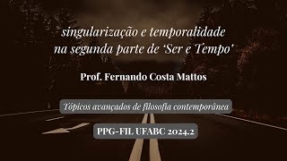 Singularização e temporalidade na 2ª parte de quotSer e Tempoquot aula 11  PPGFIL UFABC 20242 [upl. by Wilcox886]