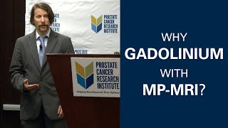 Why Gadolinium with MPMRI Dan Margolis MD Answers  Excerpt from the 2019 PCRI Conference [upl. by Ripley]