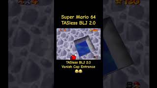 TASless BLJ 20 Vanish Cap Entrance  Super Mario 64 [upl. by Bat971]