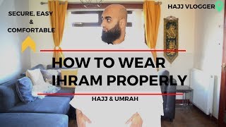 How to tie IHRAM PROPERLY Secure Easy amp Comfortable [upl. by Marena]