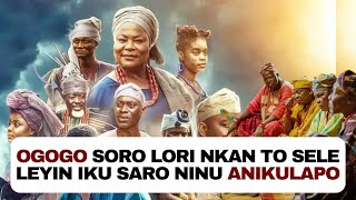 Egbo ohun to sele leyin Iku Saro lenu Alhaji Kehinde Hassan quotOgogoquot ninu Anikulapo [upl. by Eizzik]