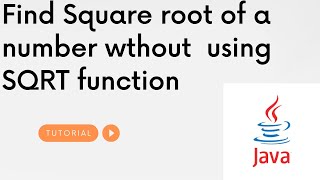 Find square root of a number without using sqrt function In java  binary search problem  Java [upl. by Auqenwahs801]