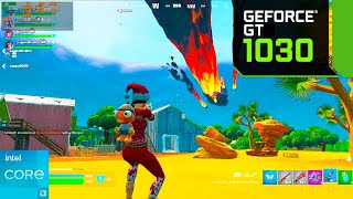 Fortnite OG  GT 1030  i312100F  1080p Performance Mode [upl. by Kashden]