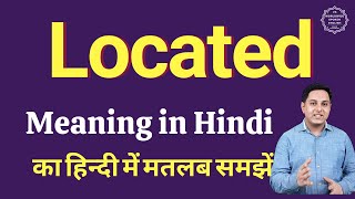 Located meaning in Hindi  Located ka kya matlab hota hai  daily use English words [upl. by Gnaoh630]