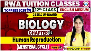 Class 12 Biology Chapter 2  Human Reproduction Menstrual Cycle By Swabhi Mam [upl. by Stepha]