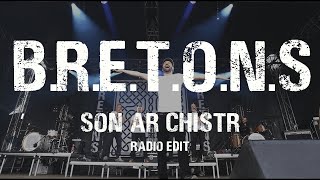 BRETONS  Son Ar Chistr radio edit [upl. by Solracesoj645]