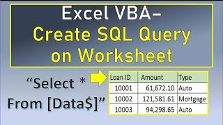 Excel VBA Create SQL Query on Worksheet [upl. by Meldoh183]