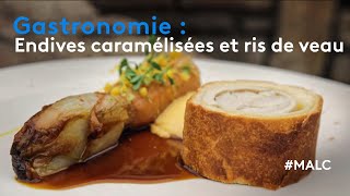 Gastronomie  endives caramélisées et ris de veau [upl. by Mcgean]