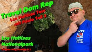 TRAVEL DOM REP  Los Haitises Tour mit Paolo Teil 3  Der Los Haitises National Park ☀️ 2019 [upl. by Mena]