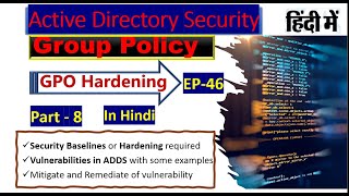 Group Policy Security Baselines  GPO Hardening  Group Policy Analyzer EP  46  Part  8 [upl. by Acalia460]