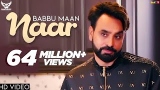 Babbu Maan  Naar  Official Music Video  Ik C Pagal  New Punjabi Songs 2018 [upl. by Novaelc603]