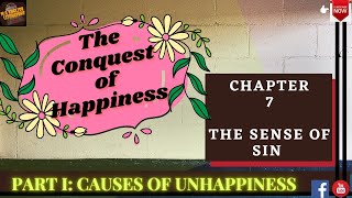 Sense of Sin  Chapter 7  Causes of Unhappiness  The conquest of Happiness [upl. by Talie951]