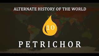 Alternate History of the World  Petrichor  Episode 10  quotMarigoldquot [upl. by Isiah]