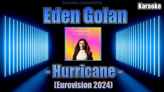 karaoke  Eden Golan  Hurricane Eurovision 2024 [upl. by Levram]