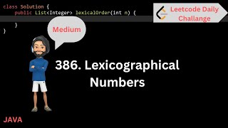 386 Lexicographical Numbers  Leetcode Daily Problem Java WECODE4u [upl. by Modie]