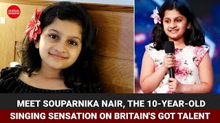 Meet Souparnika Nair the 10yearold singing sensation who rocked on Britains Got Talent [upl. by Larimor314]