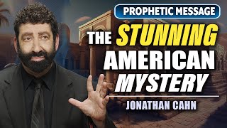 The Stunning American Mystery Trump amp The Coming Election  Jonathan Cahn Prophetic [upl. by Mohkos616]