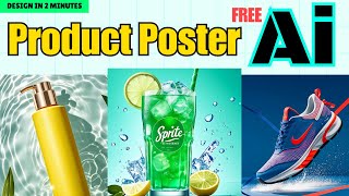 Create Product Posters Fast with Free AI Tool Design Your Dream Product 🖼️ [upl. by Bough935]