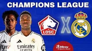 LILLE X REAL MADRID AO VIVO CHAMPIONS LEAGUE DIRETO DO ESTÁDIO  RODADA 2  NARRAÇÃO [upl. by Noryd]