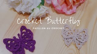 Applique Papillon Dentelle tuto au crochet  Lace Butterfly Crochet easy tutorial [upl. by Laohcin704]