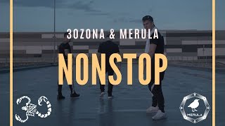 30ZONA x MERULA  NONSTOP Official Video [upl. by Cook287]