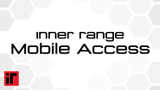 Inner Range  Mobile Access [upl. by Adiuqram]