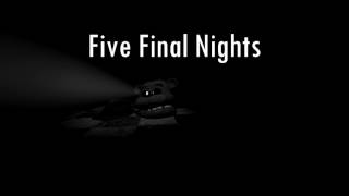 TLT FNAF 1234 Songs Remix Five Final Nights [upl. by Loresz]