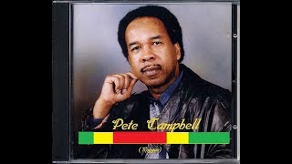 Pete Campbell  Great Jamaicans  MARCOS ROOTS  AL [upl. by Ribaudo]