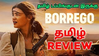 Borrego 2022 Movie Review Tamil  Borrego Tamil Review  Borrego Tamil Trailer  2023 [upl. by Kcirnek]