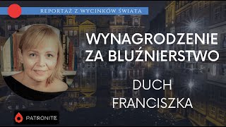 Wynagrodzenie Bogu ma sens Reportaż z wycinków świata 407 [upl. by Robina646]