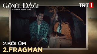 Gönül Dağı 2 Bölüm 2 Fragmanı [upl. by Gustav]