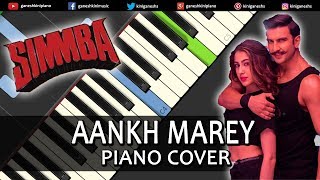 Aankh Marey Song Simmba  Piano Cover Chords Instrumental By Ganesh Kini [upl. by Sorvats473]