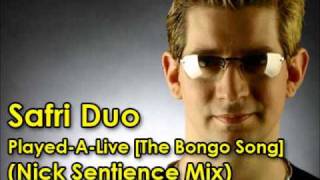 Safri Duo  PlayedALive The Bongo Song Nick Sentience Mix [upl. by Aliuqa]