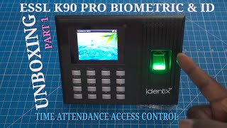 Essl Identix K90 Pro Biometric amp ID based Time and attendance access controller  Unboxing [upl. by Buehrer302]