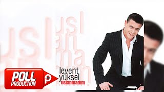 Levent Yüksel  Yarabbim  Official Audio [upl. by Hurwitz296]