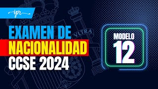 Preguntas EXAMEN CCSE 2024 para la NACIONALIDAD ESPAÑOLA Modelo 12 [upl. by Rihsab]