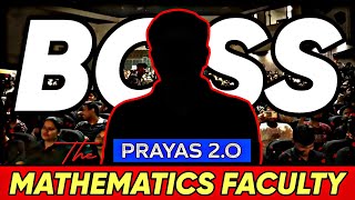 BOSS of MATHEMATICS Revealed 🔥 Check Description  JEE 2024 Dropper  PRAYAS 2O [upl. by Amada]