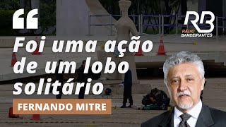 quotO criminoso pode não estar sozinhoquot afirma Fernando Mitre [upl. by Ynnavoig282]