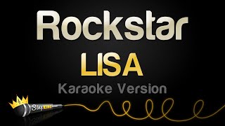 LISA  Rockstar Karaoke Version [upl. by Odraccir]