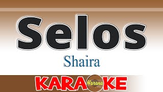 SELOSShairaKaraoke [upl. by Rahal]