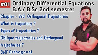 01 What are Trajectories  Oblique trajectories  Orthogonal trajectories  Self Orthogonal ODE [upl. by Warthman]