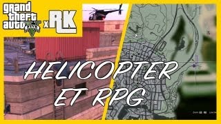 GTA 5  Trouver le Lance roquettes  Helicopter Buzzard Gratuit CARTE  PS3 HD Français  xRK [upl. by Edwine]