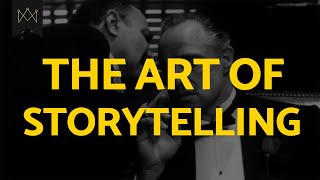 The Art of Storytelling The Mechanics of a Great Story [upl. by Trebuh]