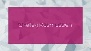 Shelley Rasmussen  appearance [upl. by Carmella859]