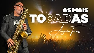 LOUVORES QUE MARCARAM ÉPOCA  Angelo Torres  Versão Instrumental no Saxofone Gospel [upl. by Hardner]