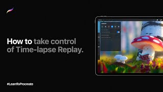 How to take control of Timelapse Replay in Procreate [upl. by Ytak]