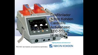 Desfibrilador Nihon Kohden Cardiolife ActiBiphasic TEC5531E 4 de 5 [upl. by Erastatus800]