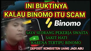 INI BUKTINYA BINOMO SCAM BERTAHUN TAHUN TERTIPU BINOMO UANG JADI ABU [upl. by Yrdnal]